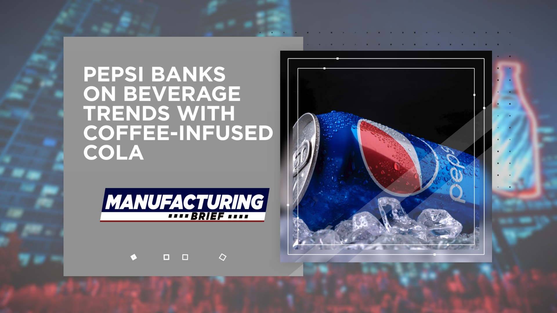 Mfg Brief Pepsi